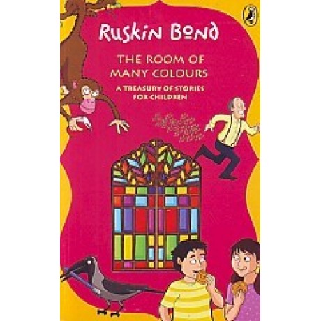 RUSKIN BOND THE ROOM OF MANY COLOURS 